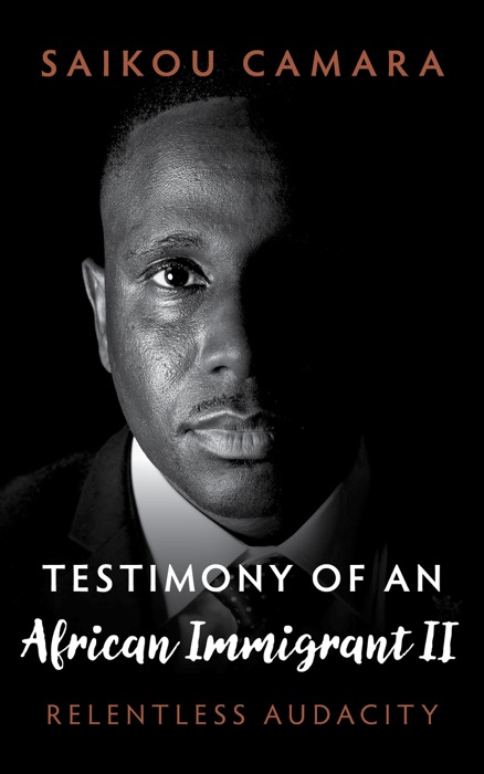 Testimony of an African Immigrant II