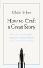 How to Craft a Great Story - Chris Sykes