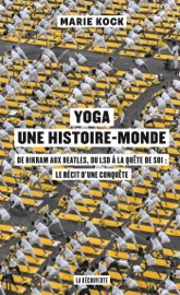 Yoga, une histoire-monde