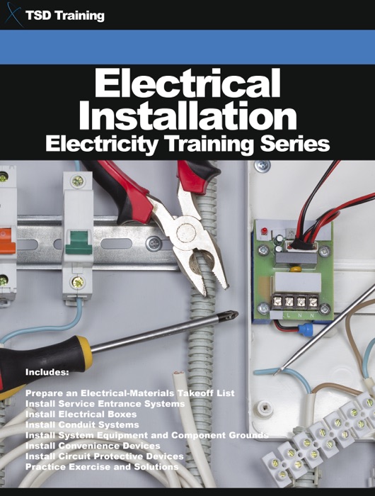 Electrical Installation - Electricity Training Series