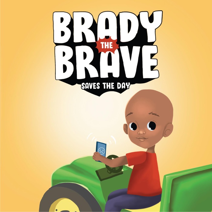 Brady the Brave Saves The Day