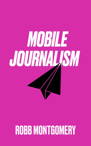 Mobile Journalism