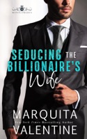 Seducing the Billionaire's Wife