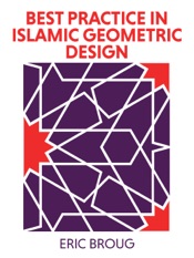 Best Practice in Islamic Geometric Design
