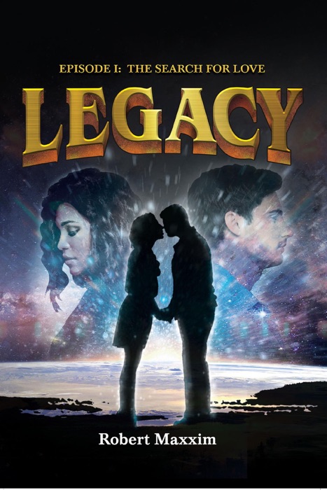 Legacy: Episode I