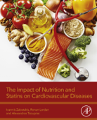 The Impact of Nutrition and Statins on Cardiovascular Diseases - Ioannis Zabetakis, Ronan Lordan & Alexandros Tsoupras