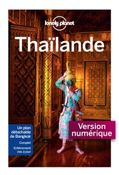 Thaïlande 13ed - Lonely Planet Fr