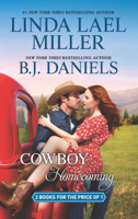 Linda Lael Miller & B.J. Daniels - Cowboy Homecoming artwork
