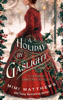 Mimi Matthews - A Holiday by Gaslight: A Victorian Christmas Novella artwork