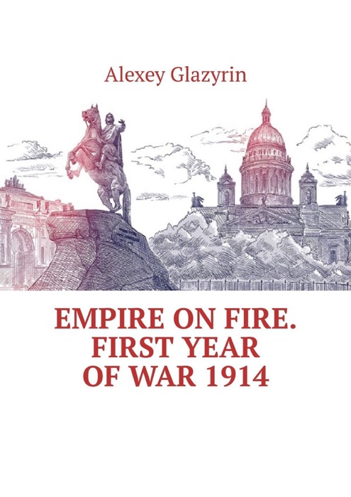 Empire on fire. First year of war 1914