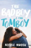 Nicole Nwosu - The Bad Boy and the Tomboy artwork
