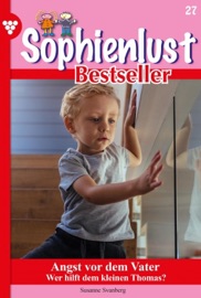 Sophienlust Bestseller 27 – Familienroman