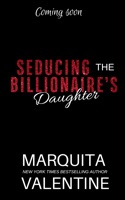 Seducing the Billionaire's Daughter - GlobalWritersRank