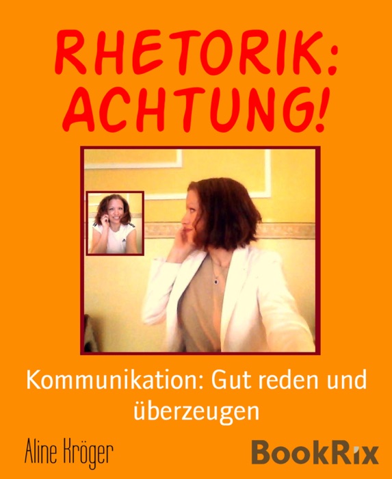 Rhetorik: Achtung!