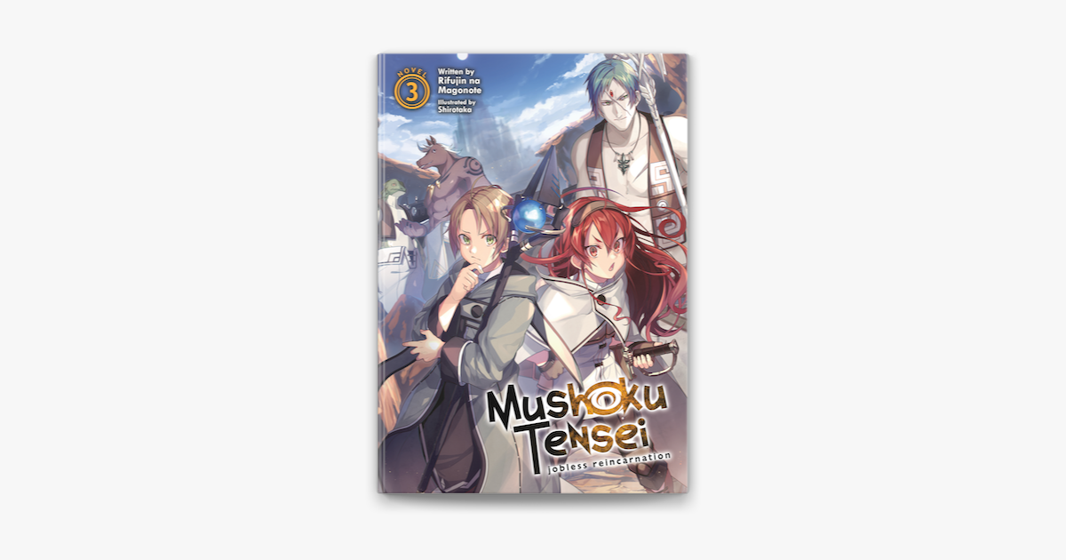 ‎mushoku Tensei Jobless Reincarnation Light Novel Vol 3 On Apple Books