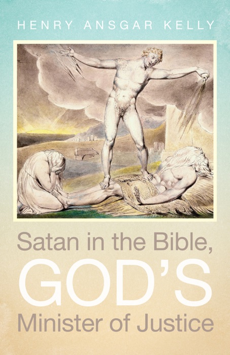 Satan in the Bible, God’s Minister of Justice