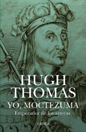 Yo, Moctezuma, emperador de los aztecas (Edición mexicana)