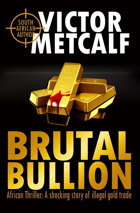 Brutal Bullion!