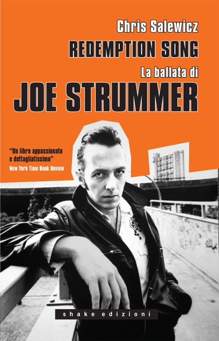 Redemption Song. La Ballata Di Joe Strummer