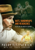 Paddy Fitzpatrick & Lee Simpson - Hats, Handwraps and Headaches artwork