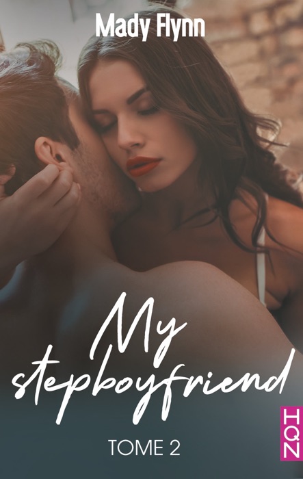 My Stepboyfriend (Tome 2)