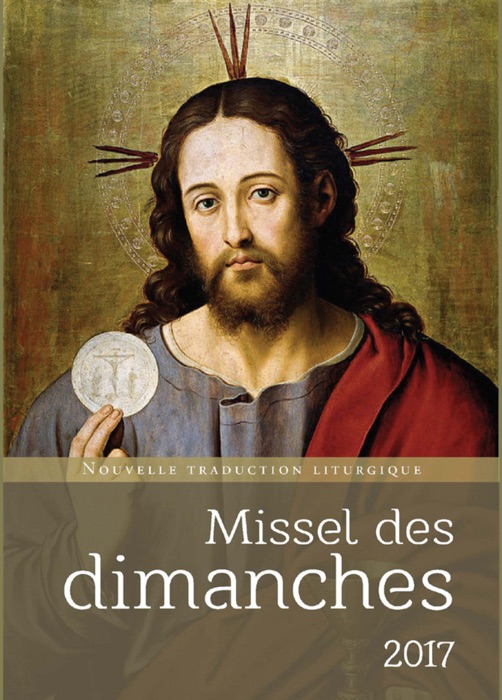 Missel des dimanches 2017