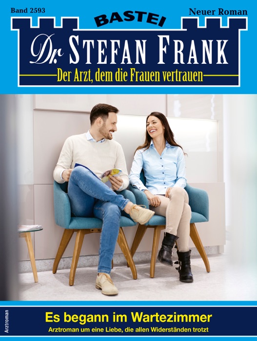 Dr. Stefan Frank 2593 - Arztroman