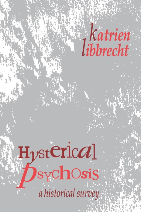 Hysterical Psychosis