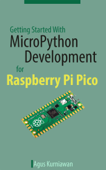 Getting Started With MicroPython Development for Raspberry Pi Pico - Agus Kurniawan