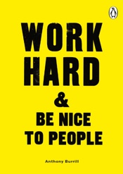 Download Work Hard & Be Nice to People