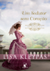 Um sedutor sem coração - Lisa Kleypas