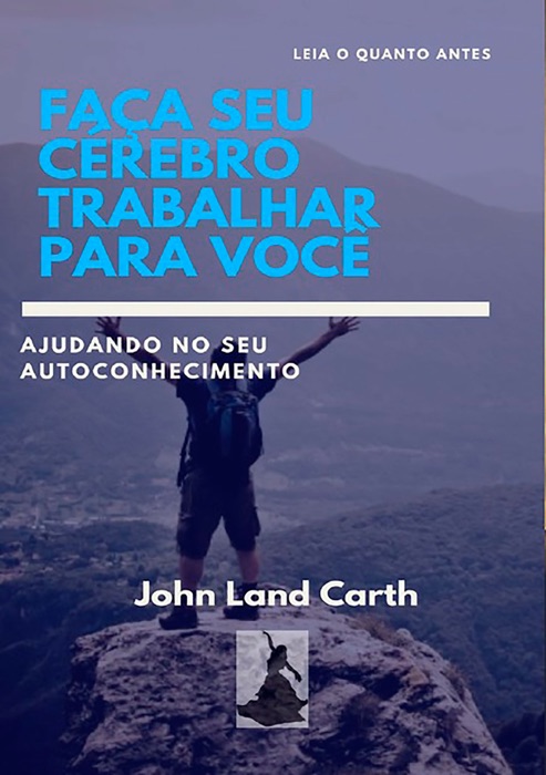 Faça Seu Cérebro Trabalhar Para Você