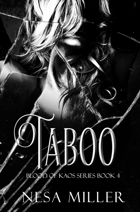 Taboo, Blood of Kaos Series, Book 4