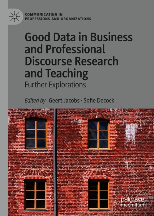 Good Data in Business and Professional Discourse Research and Teaching