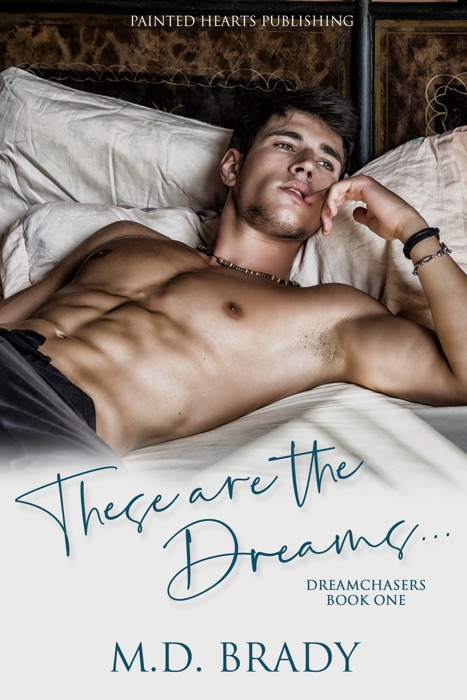 These Are The Dreams