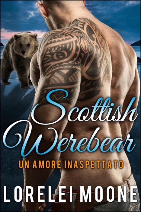 Scottish Werebear: Un Amore Inaspettato