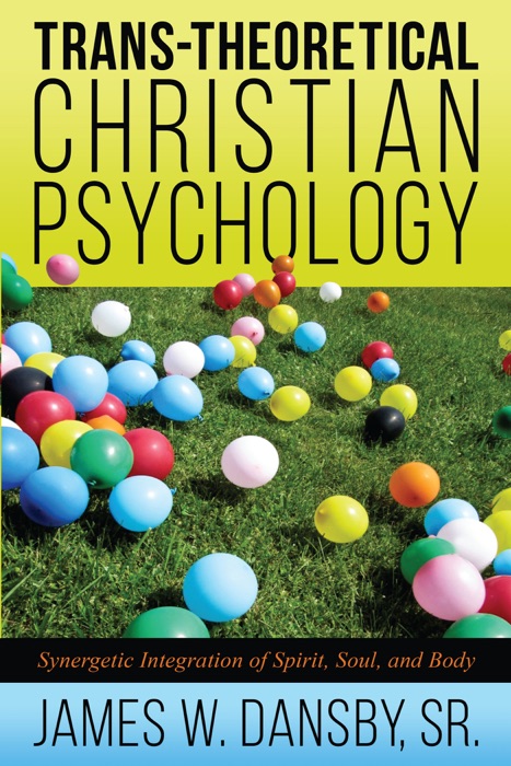Trans-Theoretical Christian Psychology