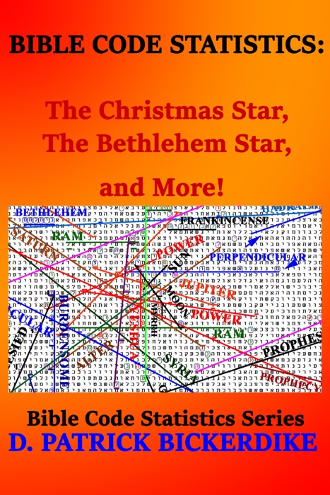 Bible Code Statistics: The Christmas Star, The Bethlehem Star, and More!