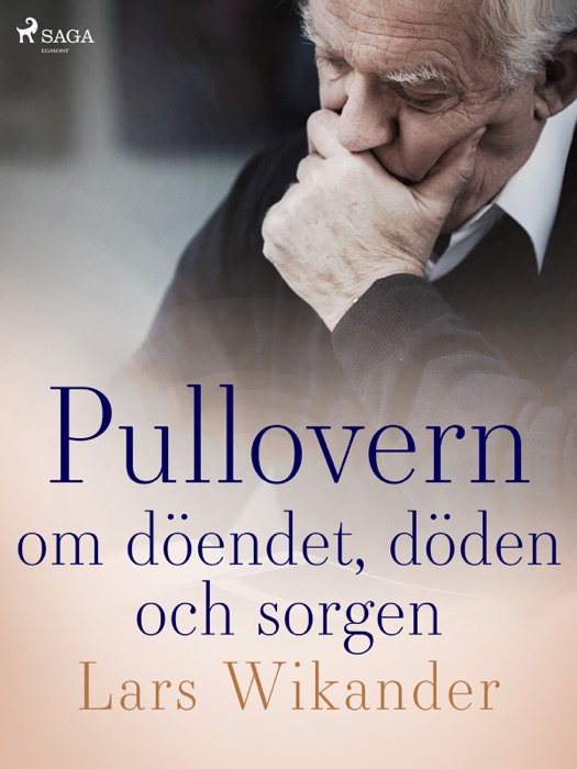 Pullovern : om döendet, döden och sorgen