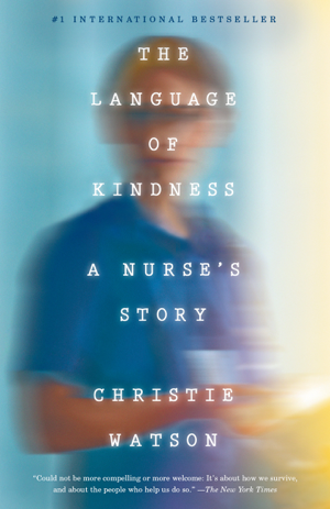 Read & Download The Language of Kindness Book by Christie Watson Online