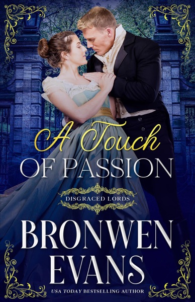 A Touch of Passion : A Disgraced Lords Novel