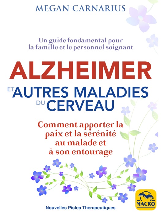 Alzheimer et autres maladies du cerveau