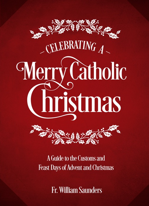 Celebrating a Merry Catholic Christmas