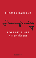 Thomas Karlauf - Stauffenberg artwork