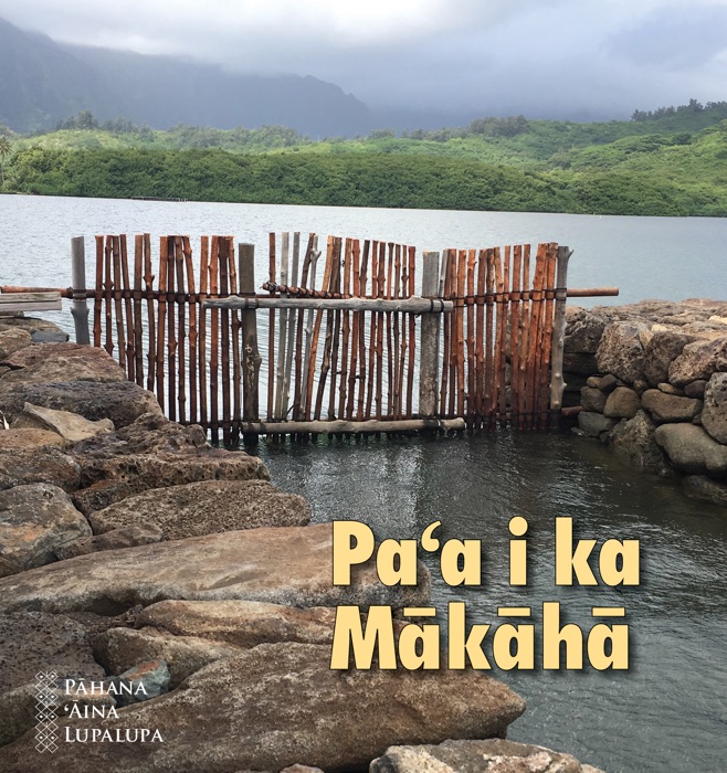 Paʻa i ka Mākāhā (Hawaiian)