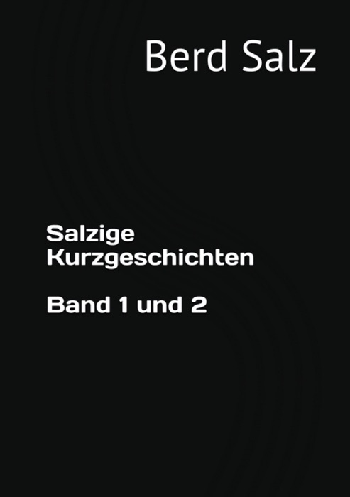 Salzige Kurzgeschichten