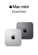 Mac mini Essentials Mac mini Essentials