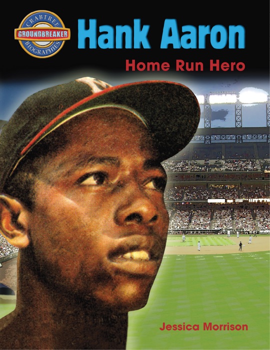 Hank Aaron: Home Run Hero