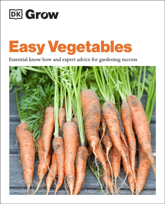 Grow Easy Vegetables