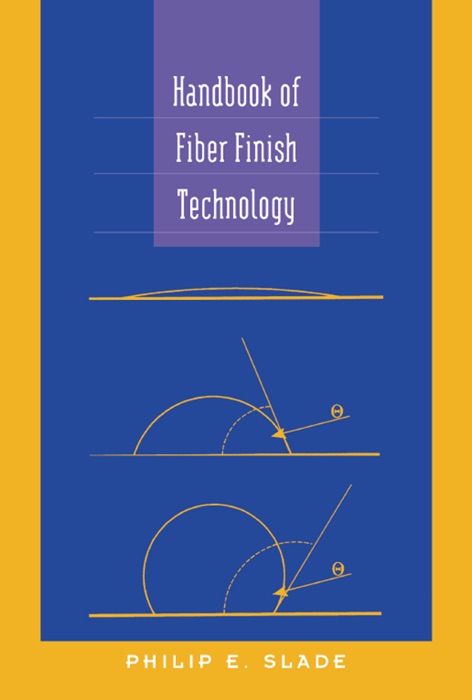 Handbook of Fiber Finish Technology